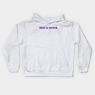 this is weird. Kids Hoodie